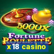 x18 casino